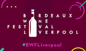 Bordeaux Wine Festival Liverpool